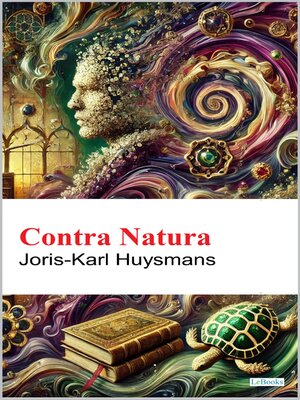 cover image of Contra Natura--J.K Husmans